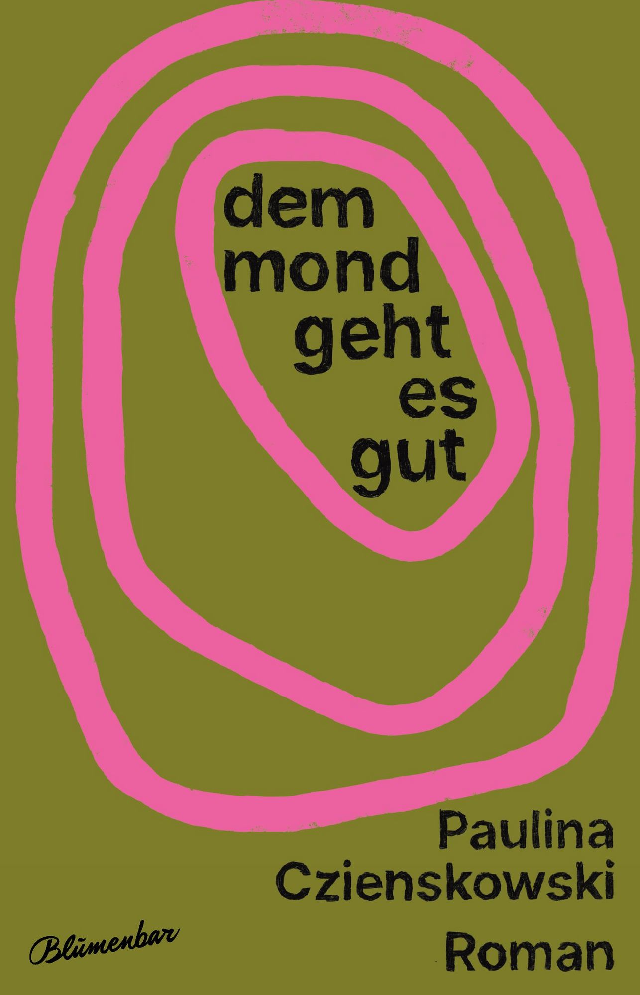 Dem Mond geht es gut von Paulina Czienskowski